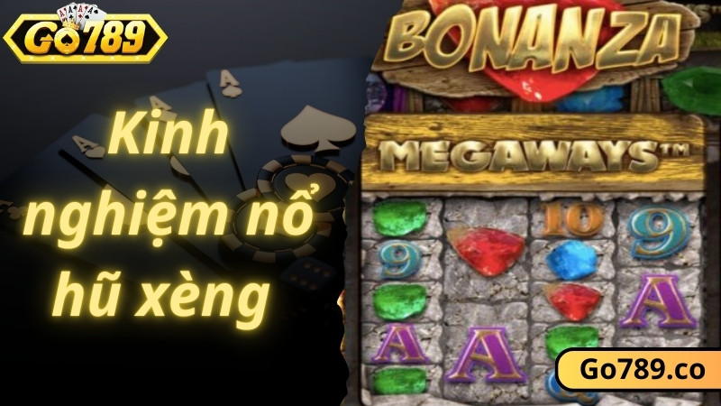Kinh nghiệm chơi nổ hũ xèng